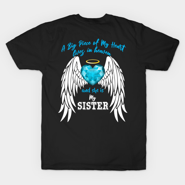 Sister in Heaven, A Big Piece of My Heart Lives in Heaven by The Printee Co